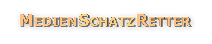 MEDIEN SCHATZ RETTER